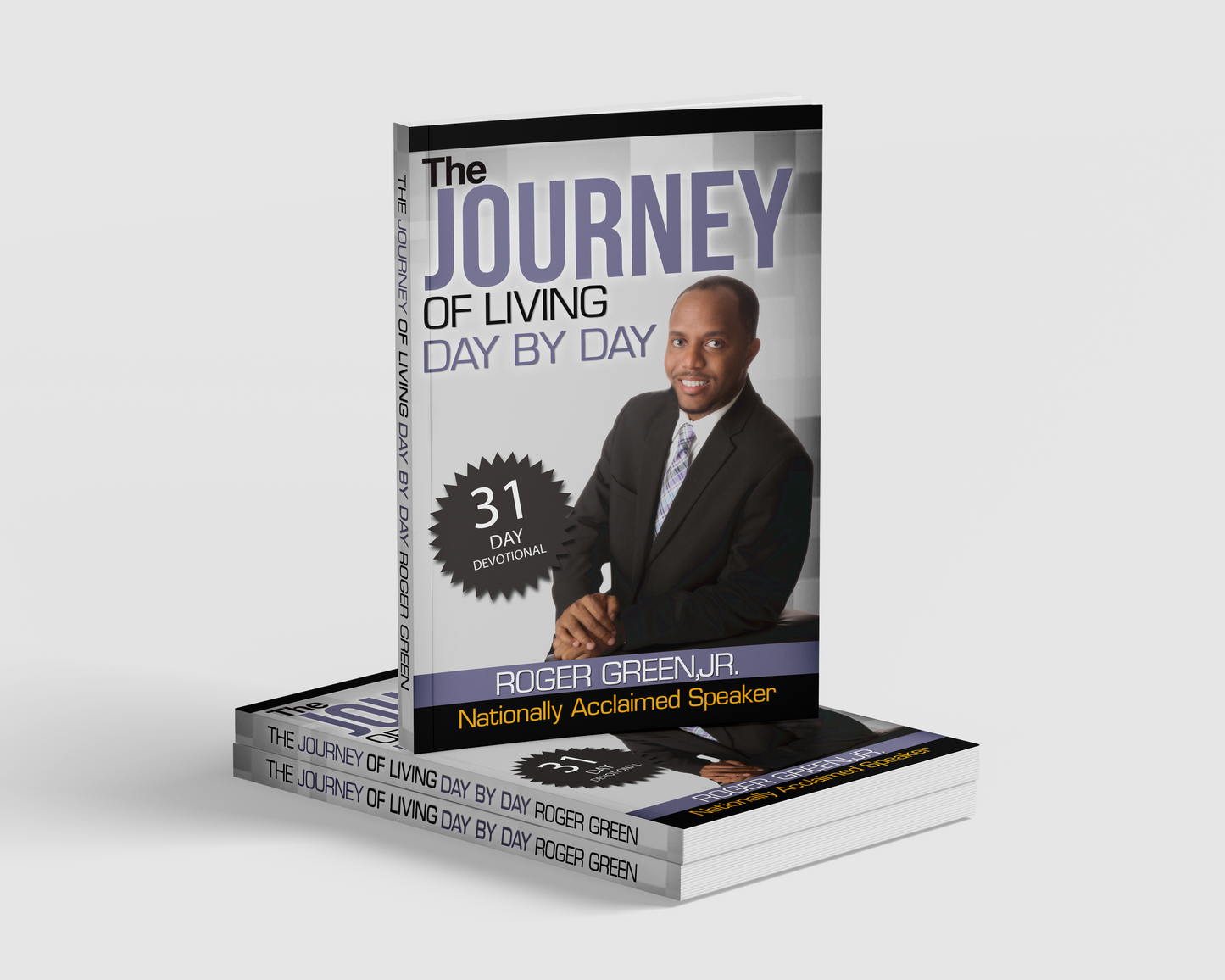 The Journey Of Living Day By Day