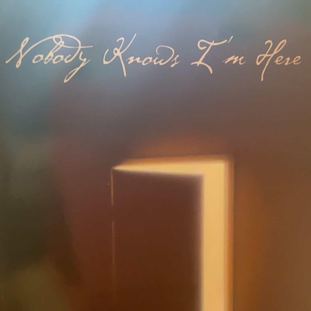 Nobody Knows Im Here Pastor Janice M. Green Ph.D.