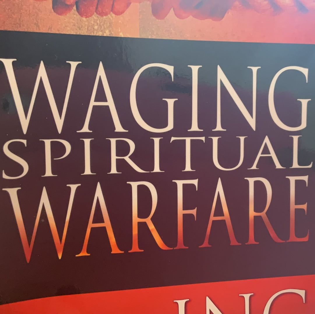 Waging Spiritual Warfare