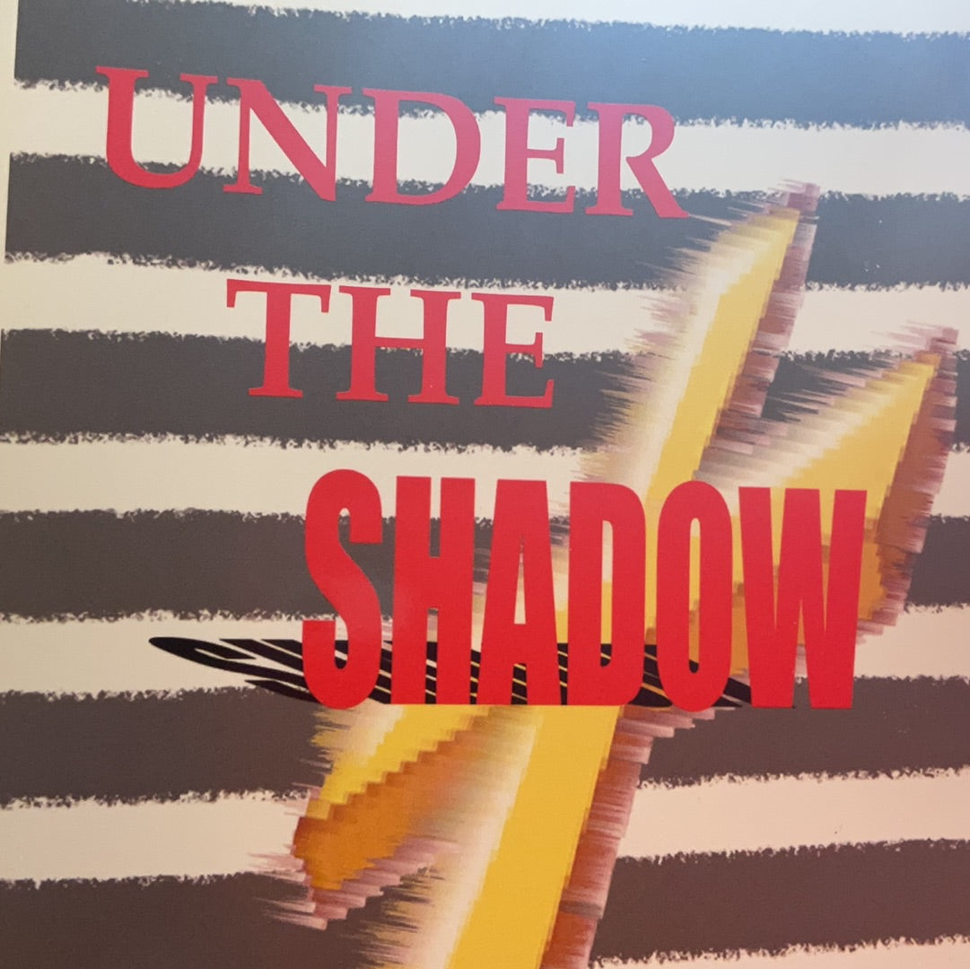Under the Shadow by Anthony E Walton