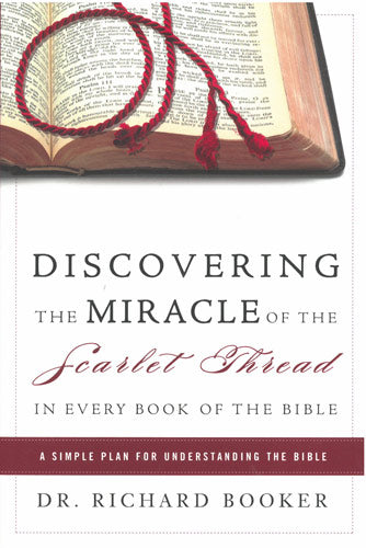 Discovering The Miracle of Scarlet Thread In Every Book of The Bible