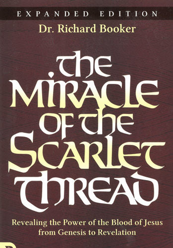 The Miracle of Scarlet Thread - Expanded Edition