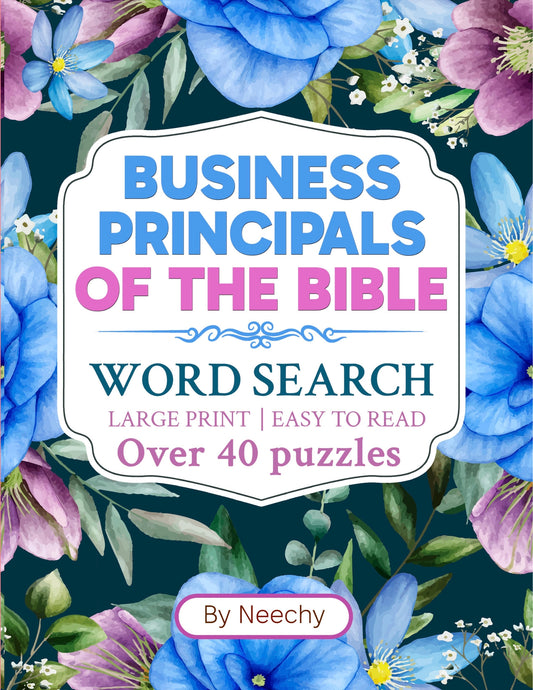 Business Principals of The Bible LARGE PRINT