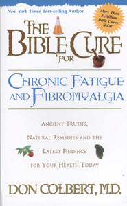 Bible Cure for Chronic Fatigue & Fibromyalgia
