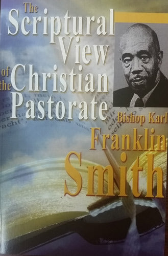 Scriptural View of the Christian Pastorate