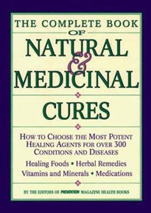 The Complete Book of Natural & Medicinal Cures