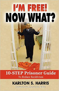 I'm Free Now What