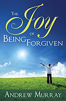 Joy Of Being Forgiven