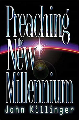 Preaching The New Millennium