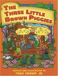 Three Brown Piggies Hardback Paperback