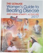 The Ultimate Women's Guide To Beating Disease 2017